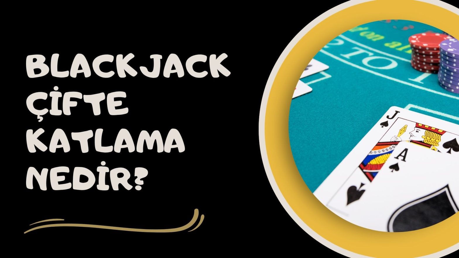 Blackjack Çifte Katlama Nedir